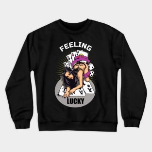 Feeling lucky Crewneck Sweatshirt